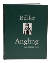 Buller Angling, the Solitary Vice