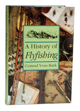 Voss Bark - A History of Flyfishing
